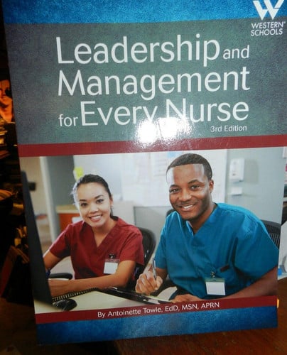 Leadership and Management for Every Nurse
