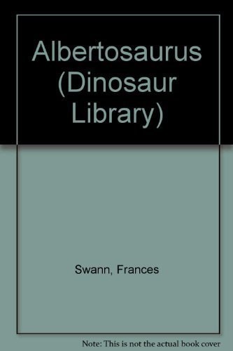 Albertosaurus (Dinosaur Library)