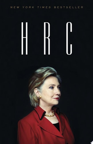 HRC: State Secrets and the Rebirth of Hillary Clinton