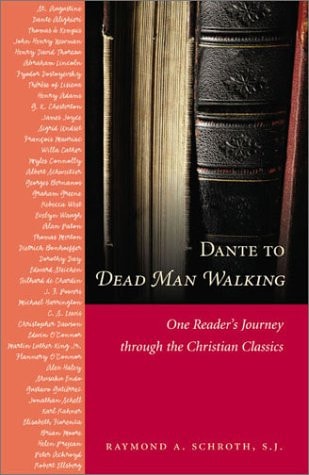 Dante to Dead Man Walking: One Reader's Journey Through the Christian Classics