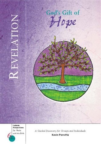 Revelation: God's Gift of Hope (Six Weeks with the Bible)