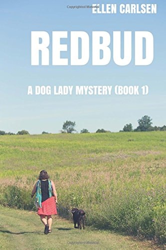 Redbud: A dog lady mystery