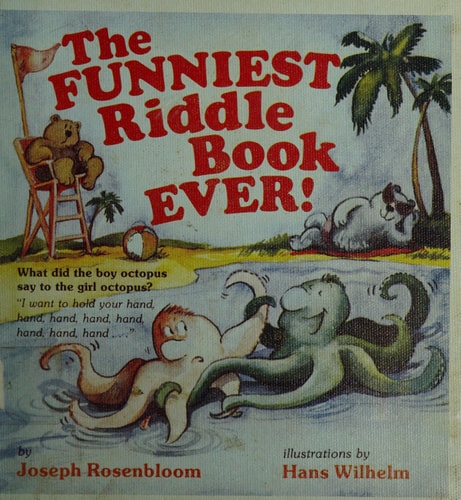 The Funniest Riddle Book Ever!