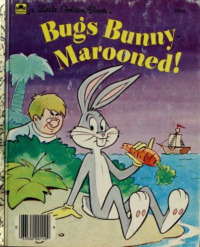 Bugs Bunny Marooned! (A Little Golden Book)