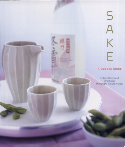 Sake A Modern Guide