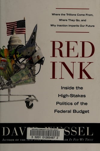 Red Ink: Inside the High-Stakes Politics of the Federal Budget