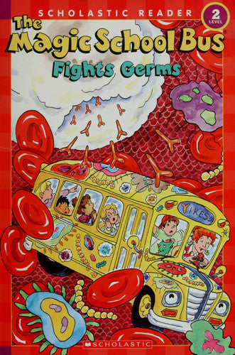 The Magic School Bus Fights Germs (Scholastic Reader, Level 2)