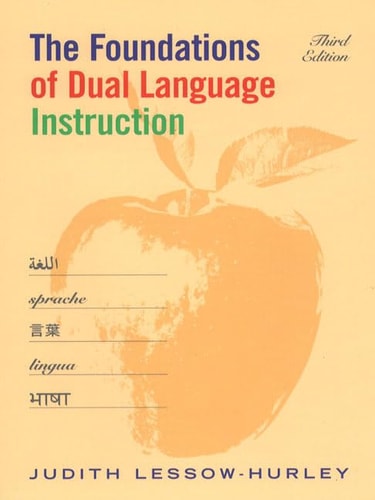 Foundations of Dual Language Instruction (3rd Edition)