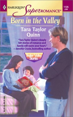 Born in the Valley: Shelter Valley Stories (Harlequin Superromance No. 1135)