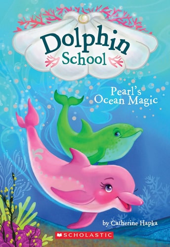Pearl's Ocean Magic (Dolphin School #1) (1)