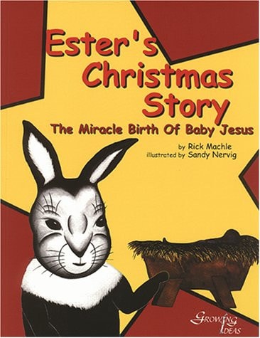 Ester's Christmas Story : The Miracle Birth of Baby Jesus