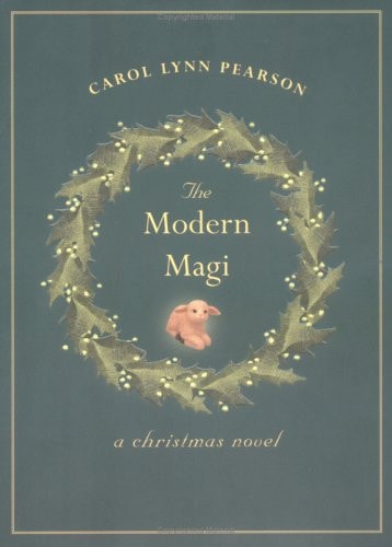 The Modern Magi: A Christmas Novel