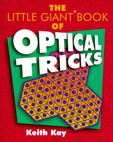 The Little Giant Book of Optical Tricks