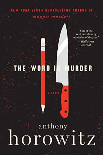 The Word Is Murder A Novel