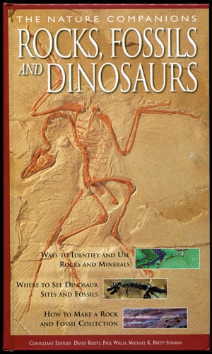 Rocks, Fossils and Dinosaurs (Nature Companion Series)