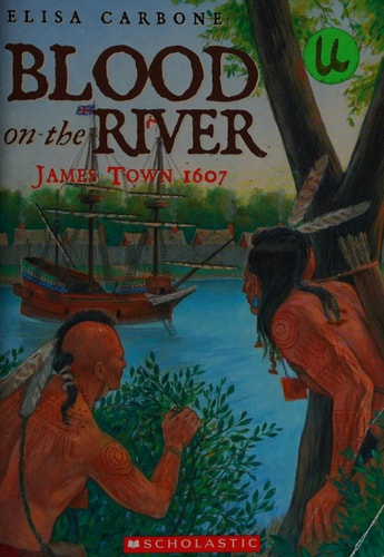 Blood on the River: James Town, 1607