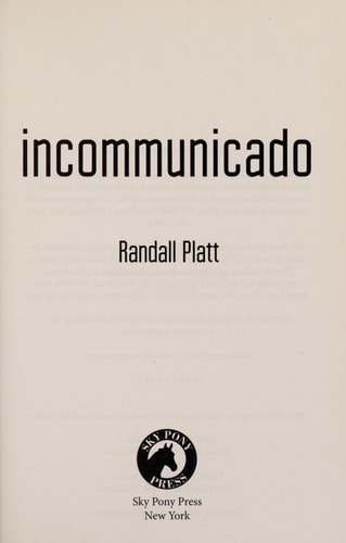 Incommunicado
