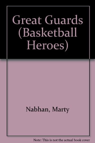 Great Guards (Basketball Heroes)