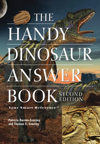 The Handy Dinosaur Answer Book (The Handy Answer Book Series)