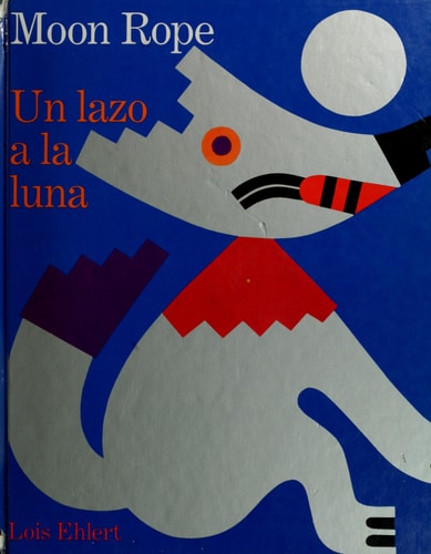 Moon Rope A Peruvian Folktale