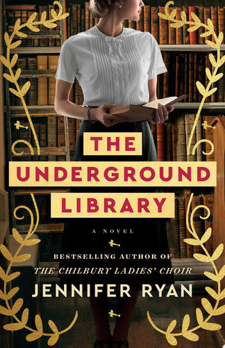 The Underground Library A Novel