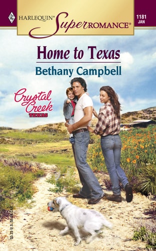 Home to Texas : Crystal Creek (Harlequin Superromance No. 1181)