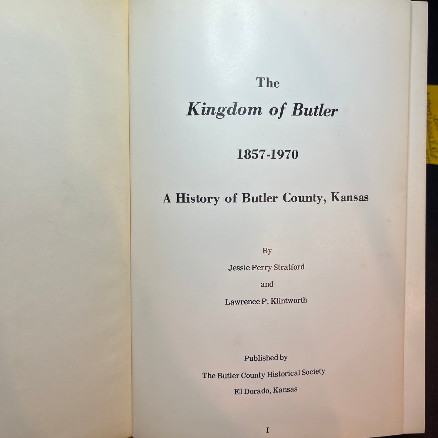 The Kingdom of Butler - Jessie Perry Stratford & Lawrence P. Klintworth - Signed - 1970