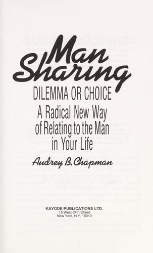 Man Sharing: Dilemma or Choice
