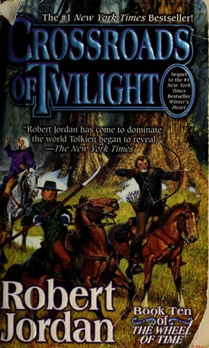Crossroads of Twilight Book Ten of 'The Wheel of Time'