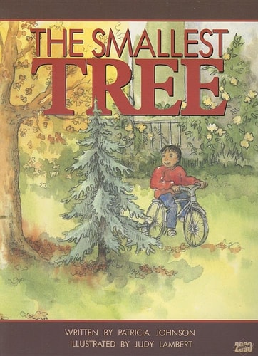 The Smallest Tree (Literacy 2000 Stage 5)