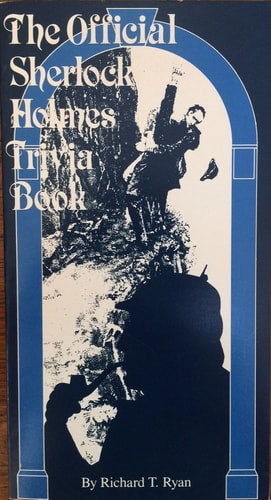 The Official Sherlock Holmes Trivia Book
