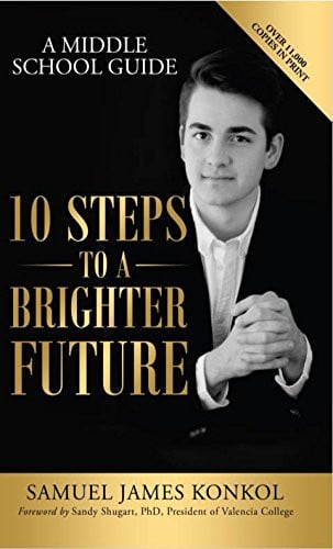 10 Steps To A Brighter Future - A Middle School Guide