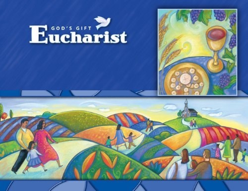 God's Gift 2009: Eucharist