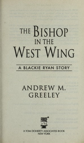 The Bishop in the West Wing: A Bishop Blackie Ryan Novel