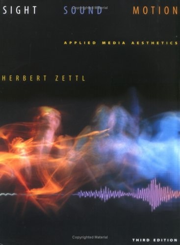 Sight, Sound, Motion: Applied Media Aesthetics