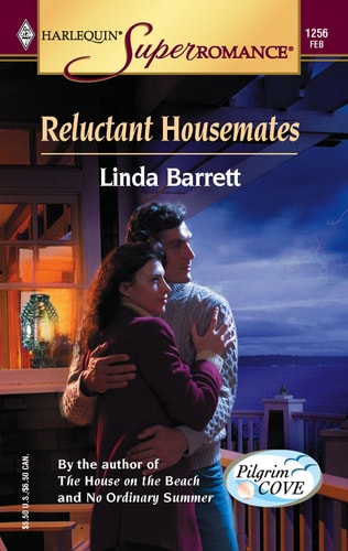 Reluctant Housemates: Pilgrim Cove (Harlequin Superromance No. 1256)