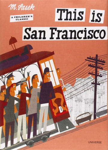 This is San Francisco A Children's Classic
