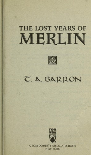 The Lost Years of Merlin