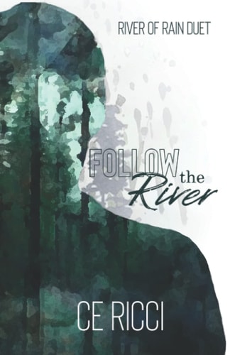 Follow the River (River of Rain)