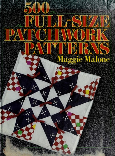 500 Full-Size Patchwork Patterns