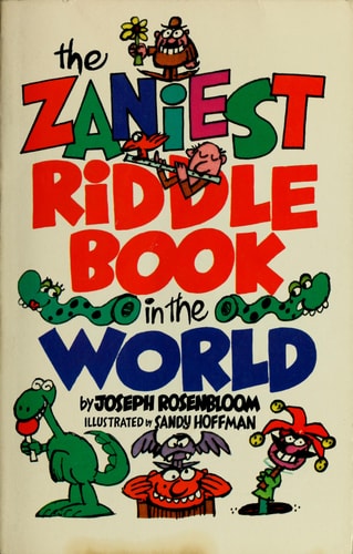 The Zaniest Riddle Book in the World