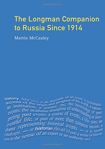 The Longman Companion To Russia Since 1914 (Longman Companions To History)