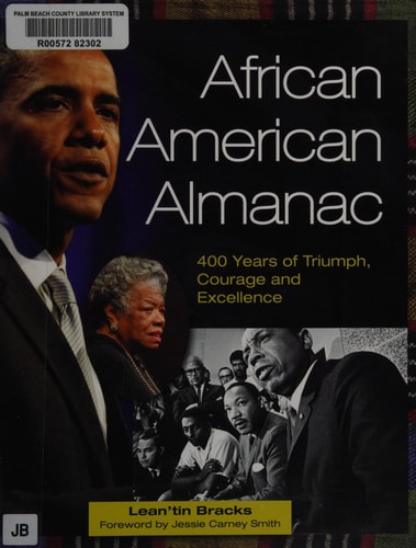 African American Almanac: 400 Years of Triumph, Courage and Excellence (The Multicultural History & Heroes Collection)