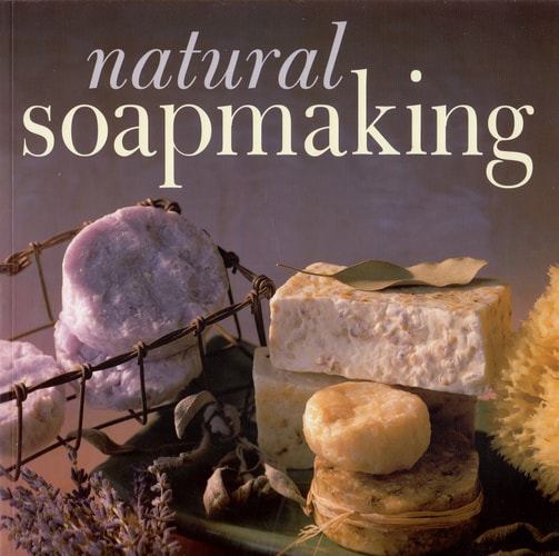 Natural Soapmaking