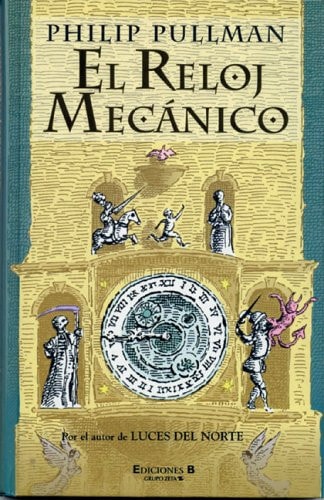 RELOJ MECANICO, EL (Spanish Edition)