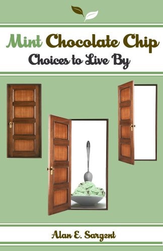 Mint Chocolate Chip: Choices to Live By