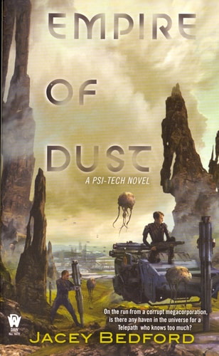 Empire of Dust (A Psi-Tech Novel)