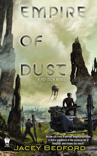 Empire of Dust (A Psi-Tech Novel)