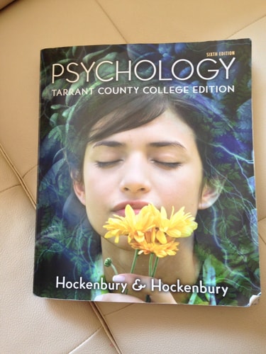 Psychology (Tarrant County College Edition) Sixth Edition