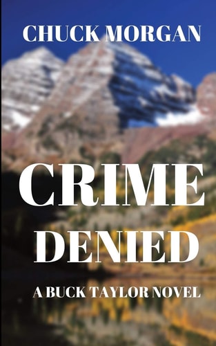 Crime Denied: A Buck Taylor Novel